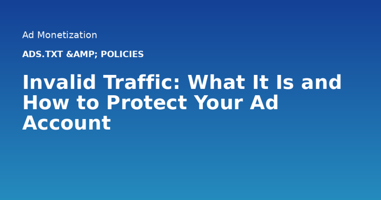 Invalid Traffic: What It Is and How to Protect Your Ad Account